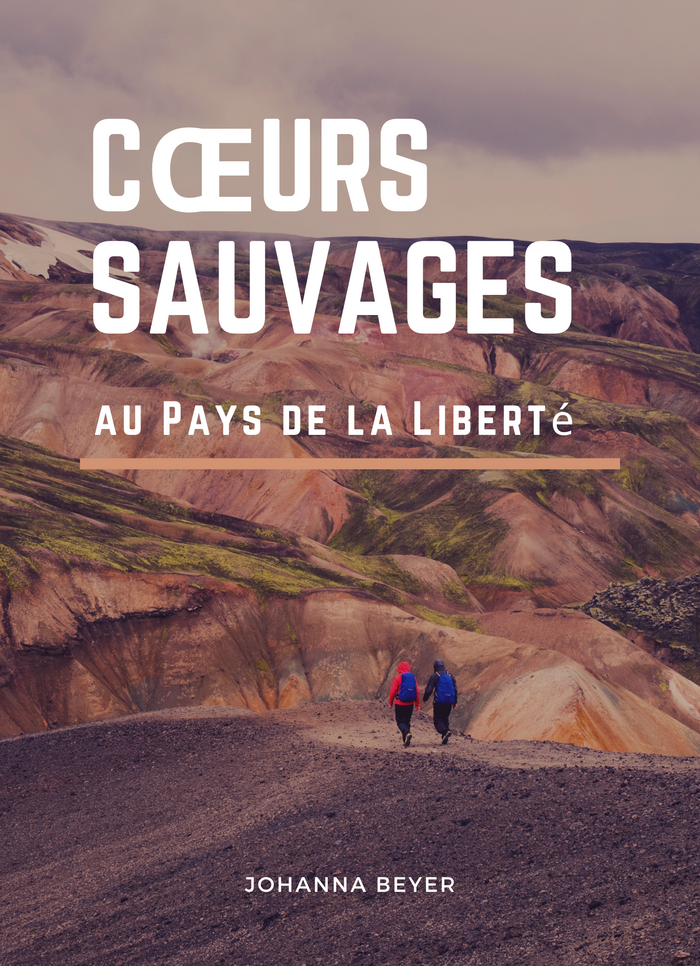 Cœurs sauvages au Pays de la Liberté