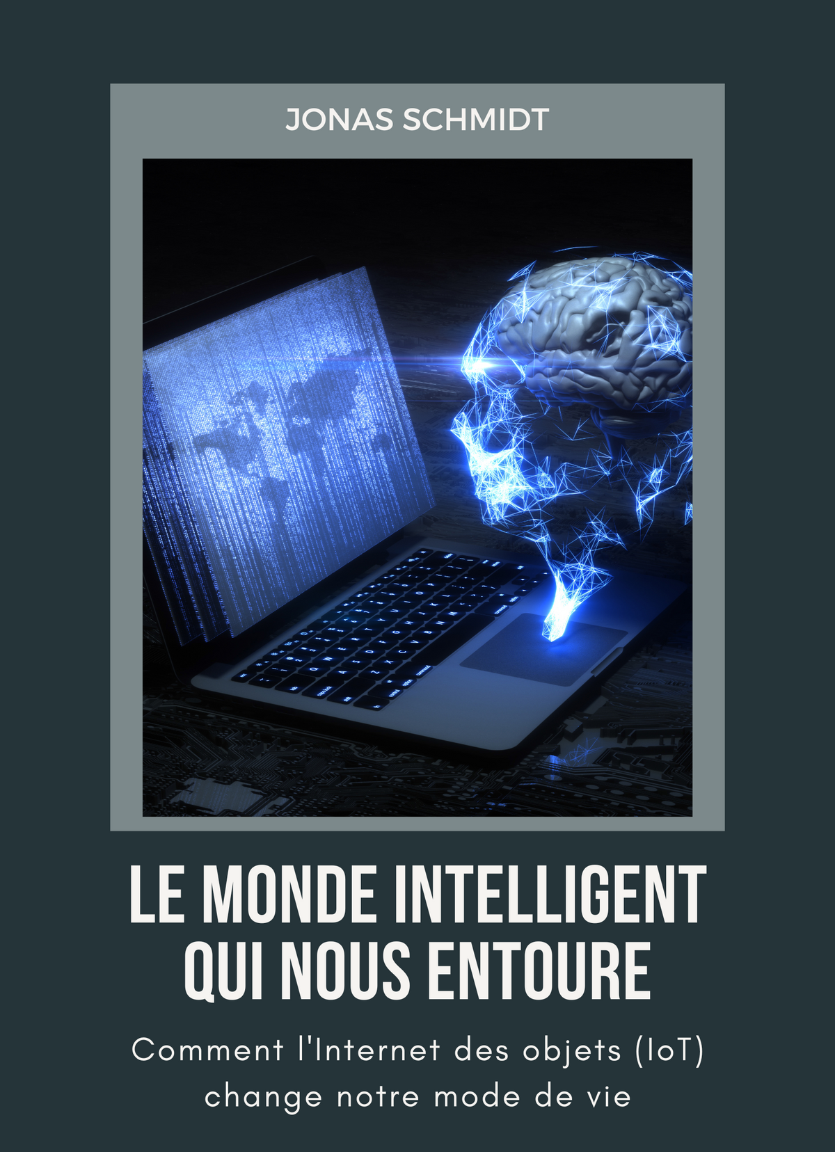 Le monde intelligent qui nous entoure