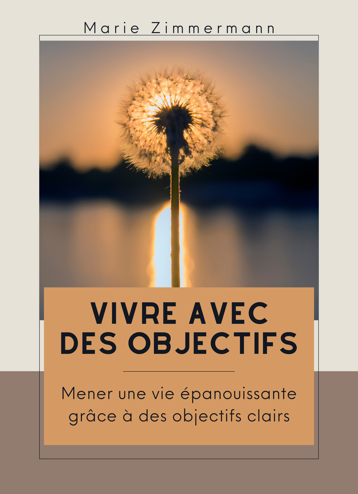 Vivre avec des Objectifs