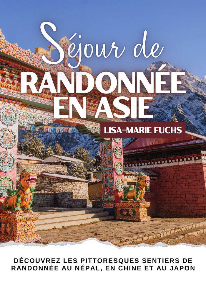 Séjour de randonnée en Asie