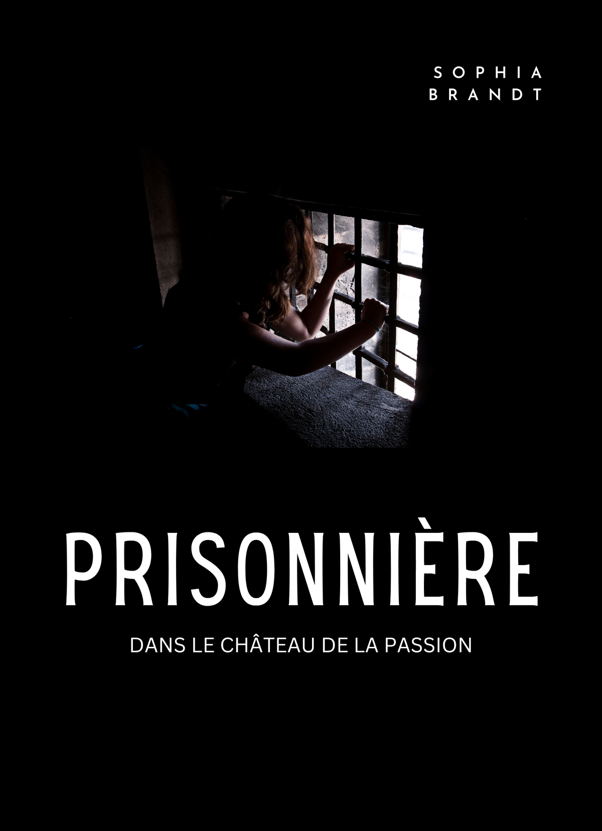 Prisonnière dans le Château de la Passion