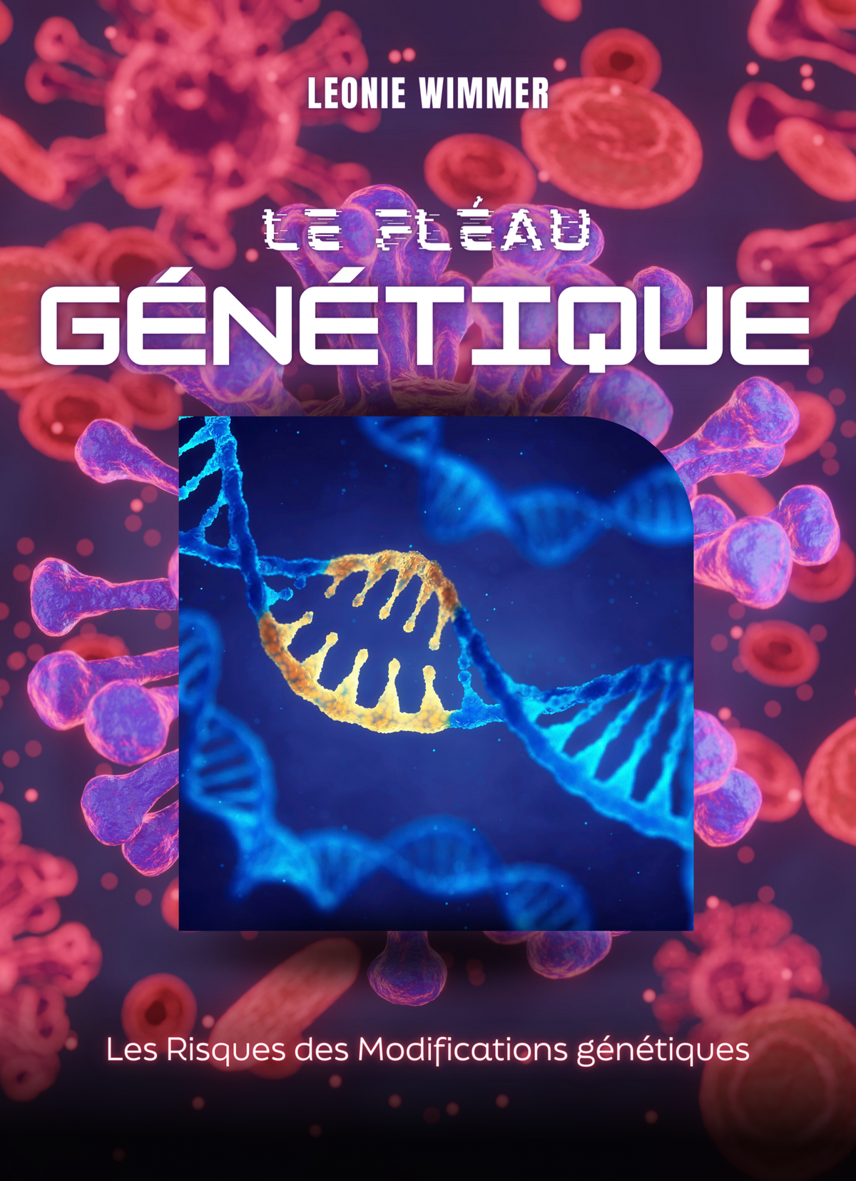 Le Fléau Génétique