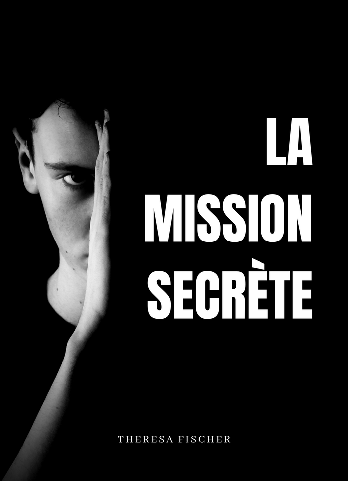 La Mission Secrète