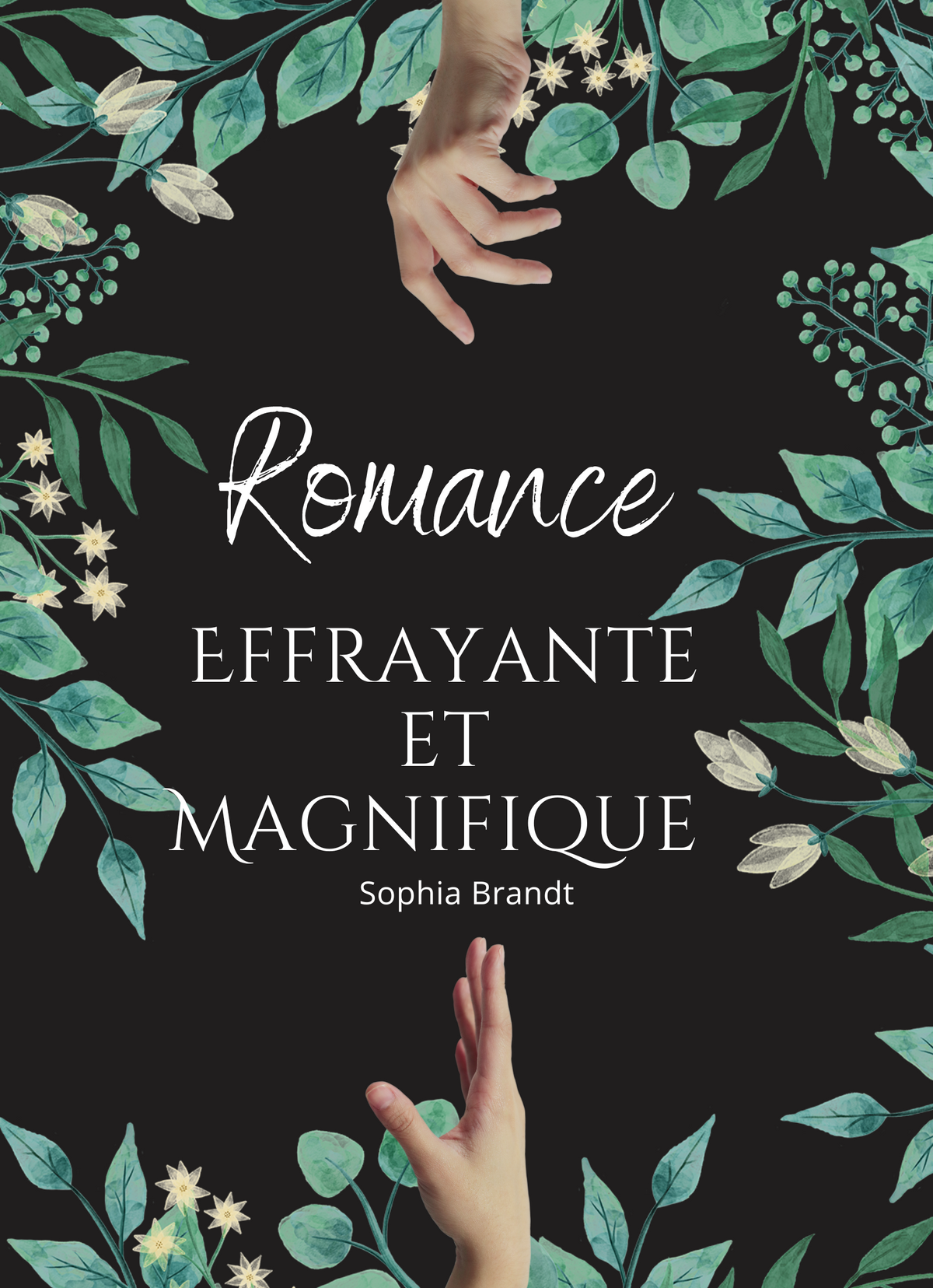 Effrayante et Magnifique Romance
