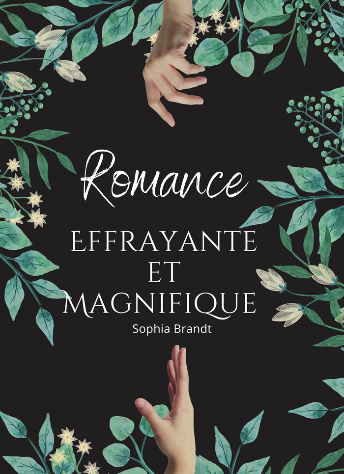 Effrayante et Magnifique Romance