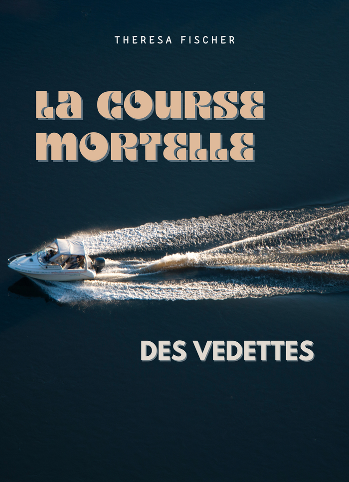 La Course Mortelle des Vedettes