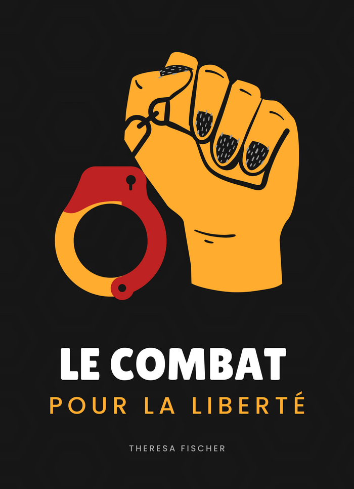 Le Combat pour la Liberté