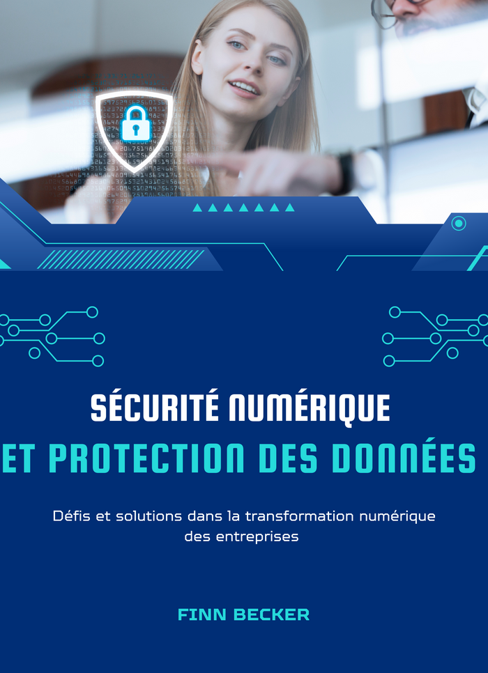 Sécurité numérique et protection des données