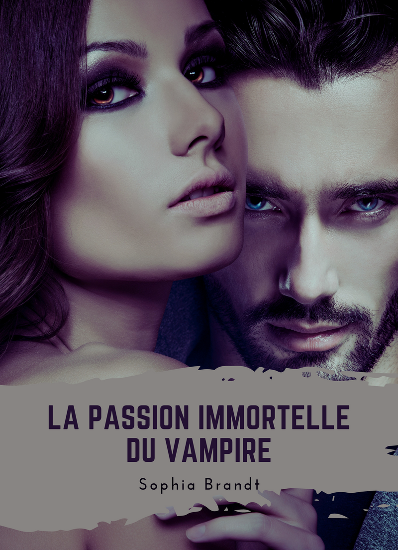 La passion immortelle du vampire
