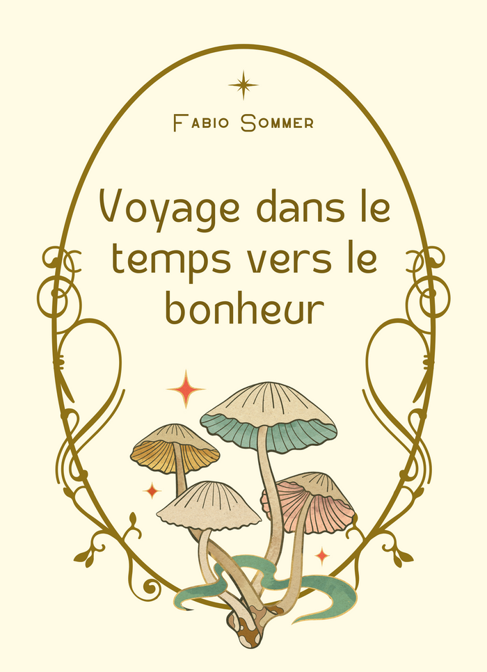 Voyage dans le temps vers le bonheur