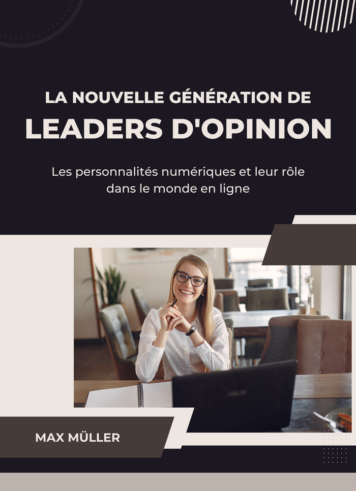 La nouvelle génération de leaders d'opinion