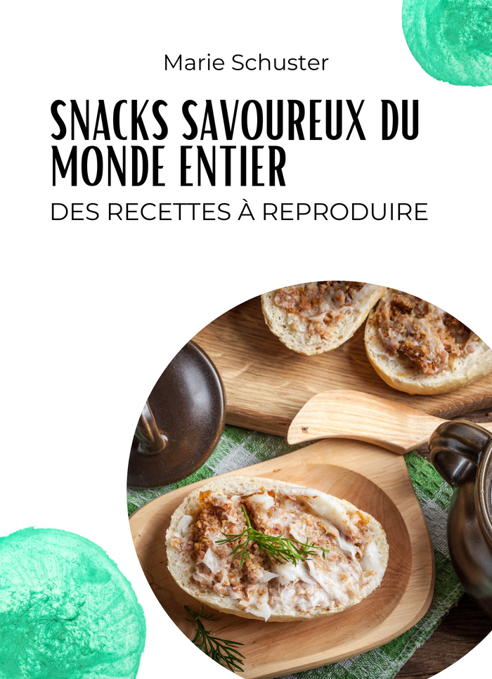 Snacks savoureux du monde entier