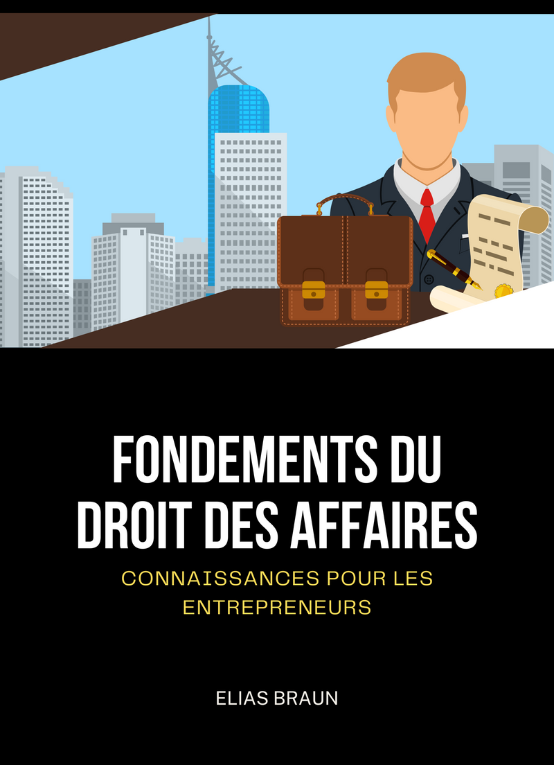 Fondements du Droit des Affaires