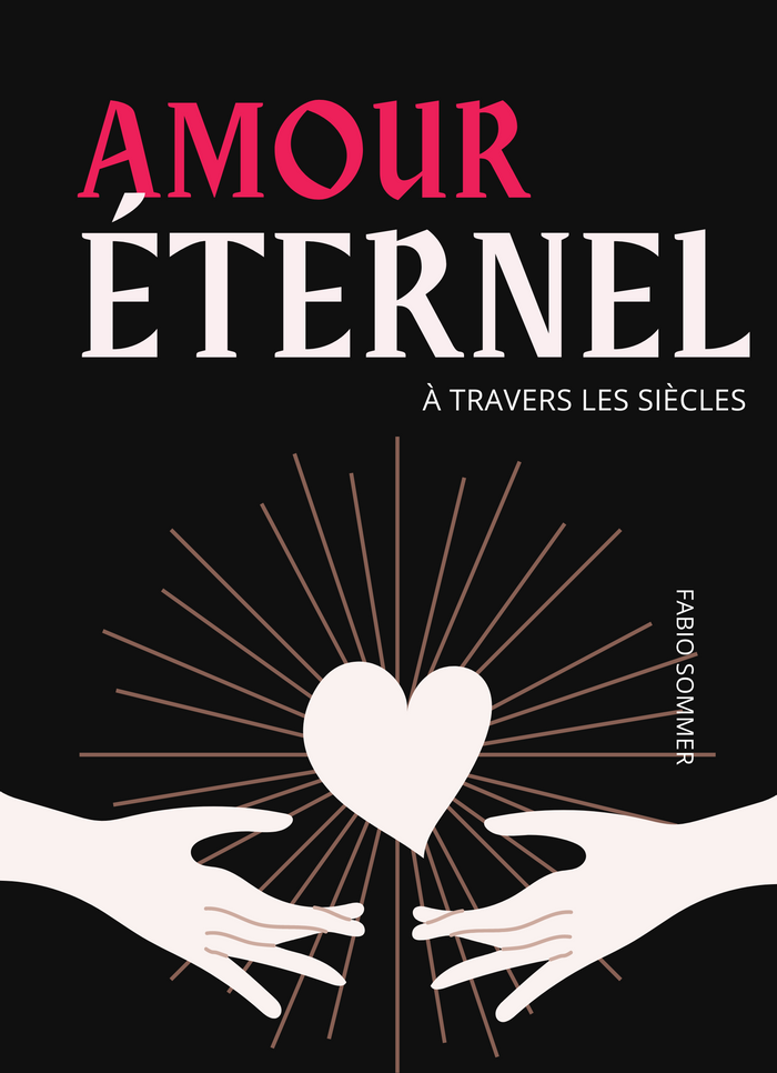 Amour éternel à travers les siècles