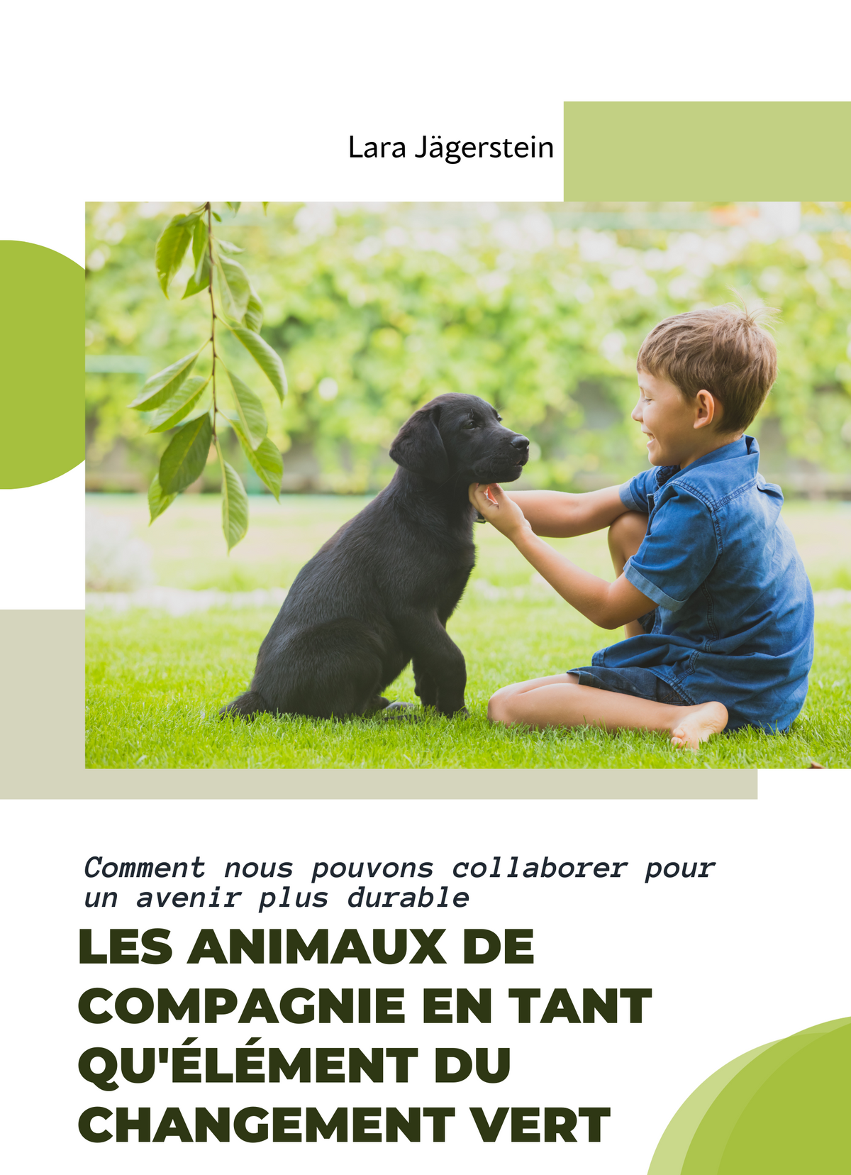 Les animaux de compagnie en tant qu'élément du changement vert