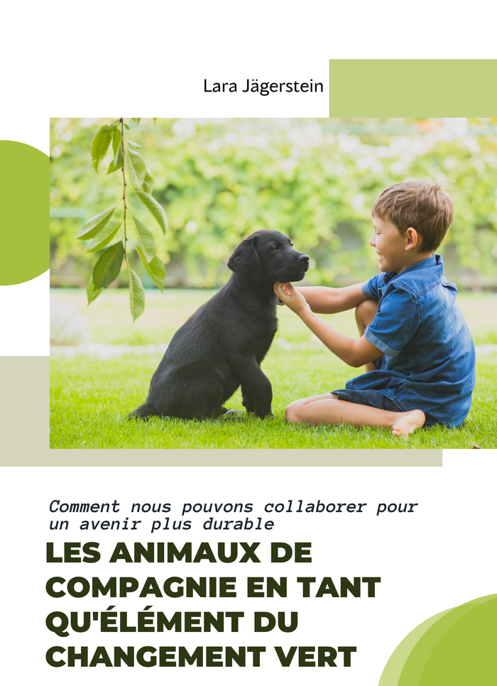 Les animaux de compagnie en tant qu'élément du changement vert