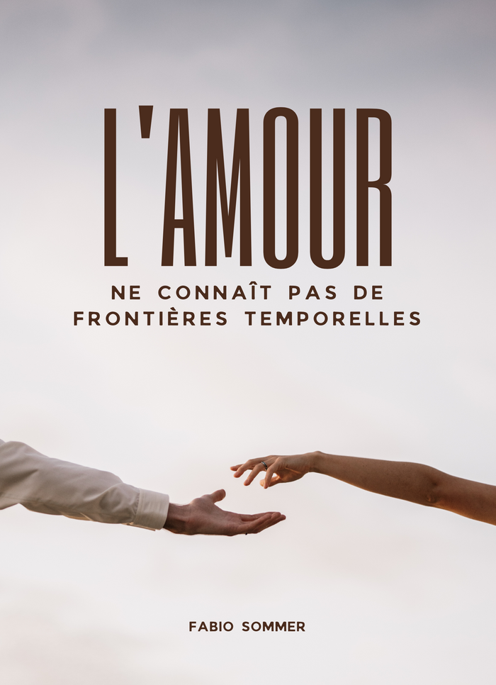 L'amour ne connaît pas de frontières temporelles