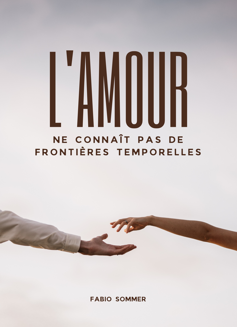 L'amour ne connaît pas de frontières temporelles