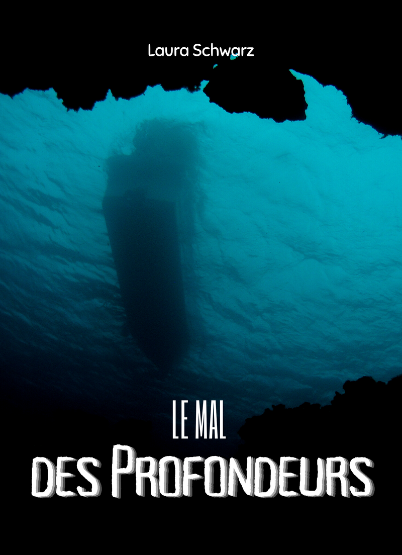 Le Mal des Profondeurs