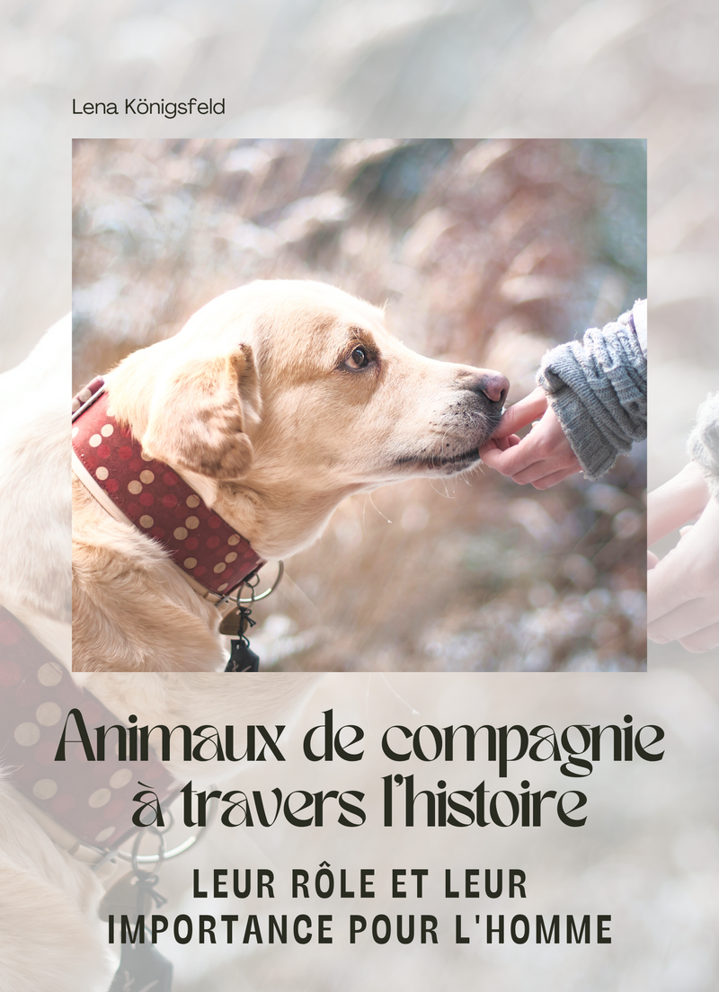 Animaux de Compagnie à Travers L'histoire
