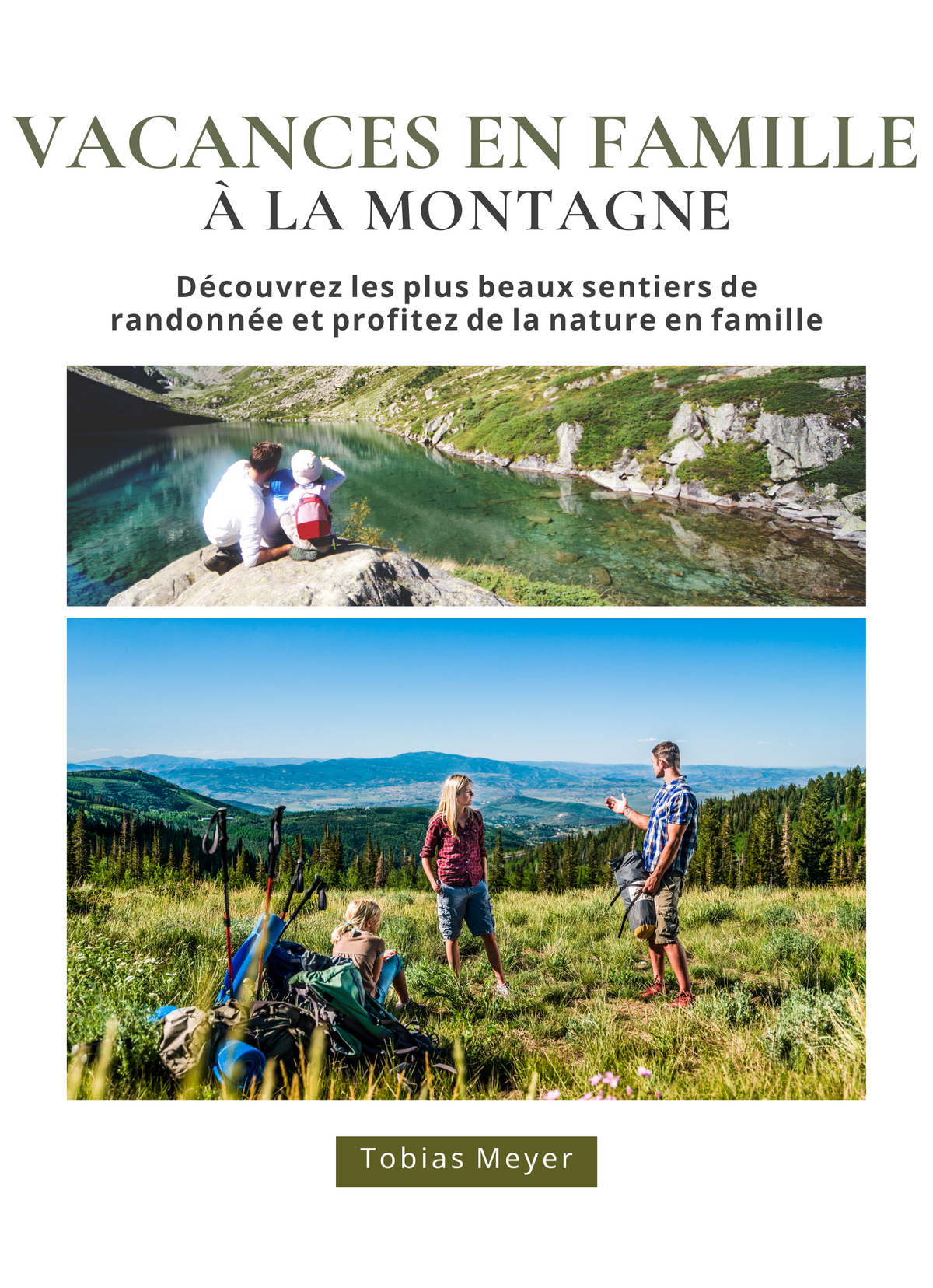 Vacances en famille à la montagne