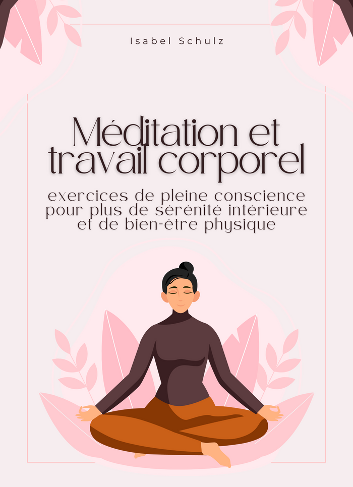 Méditation et travail corporel