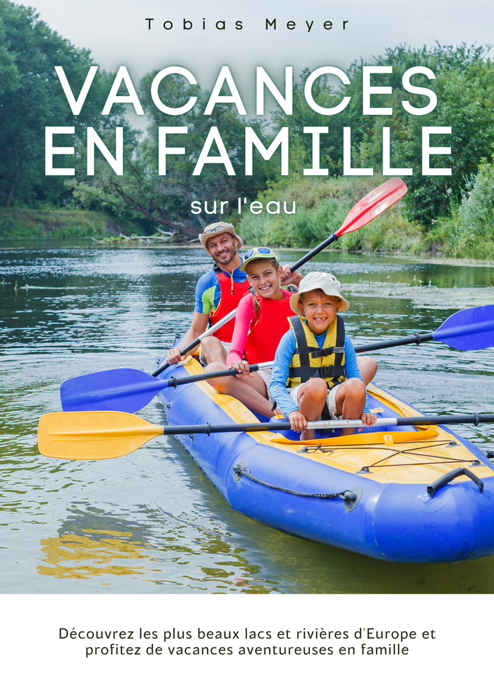 Vacances en famille sur l'eau