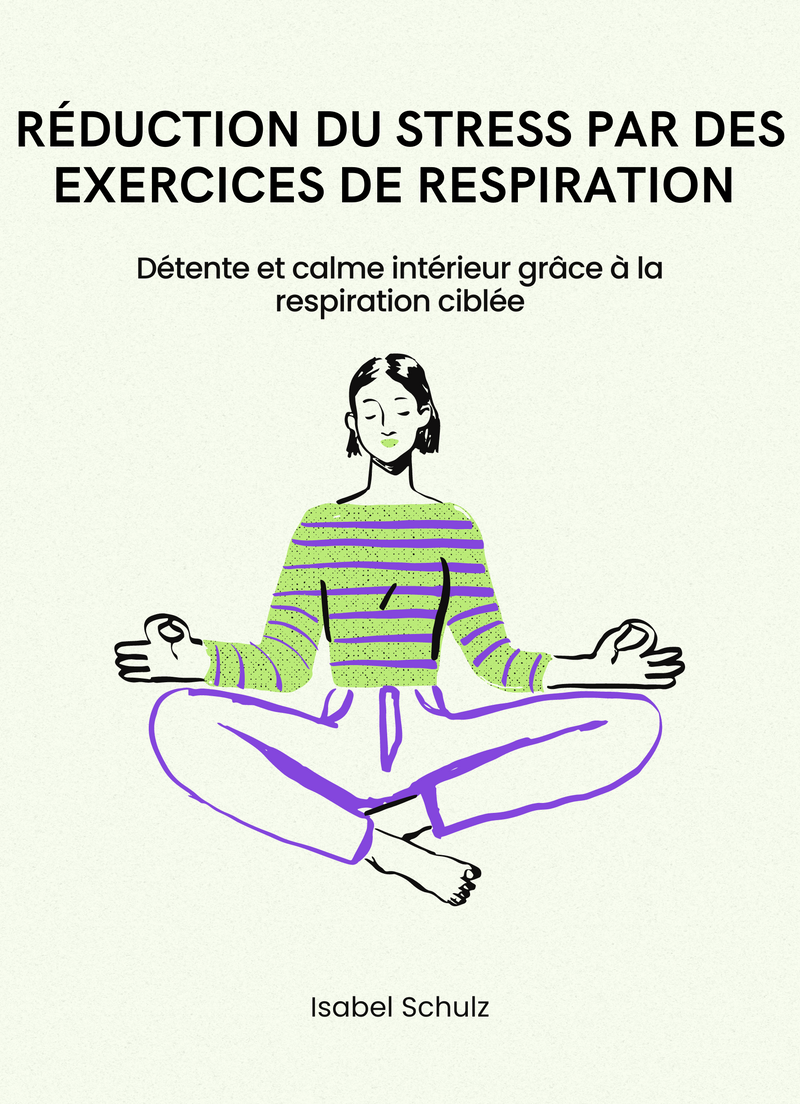 Réduction du stress par des exercices de respiration