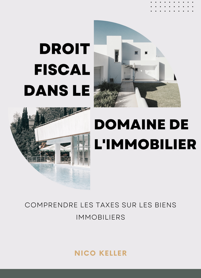 Droit Fiscal dans le Domaine de l'Immobilier