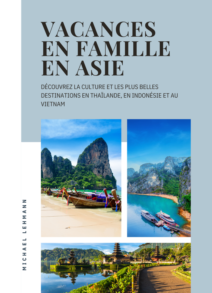 Vacances en famille en Asie