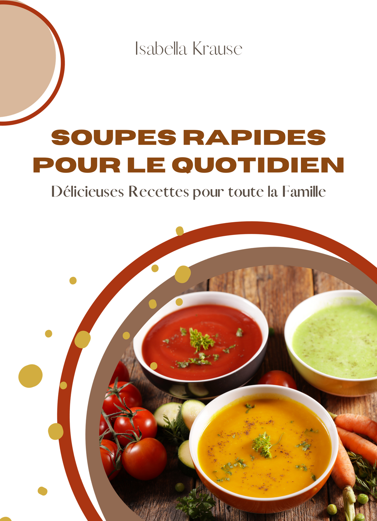 Soupes rapides pour le Quotidien