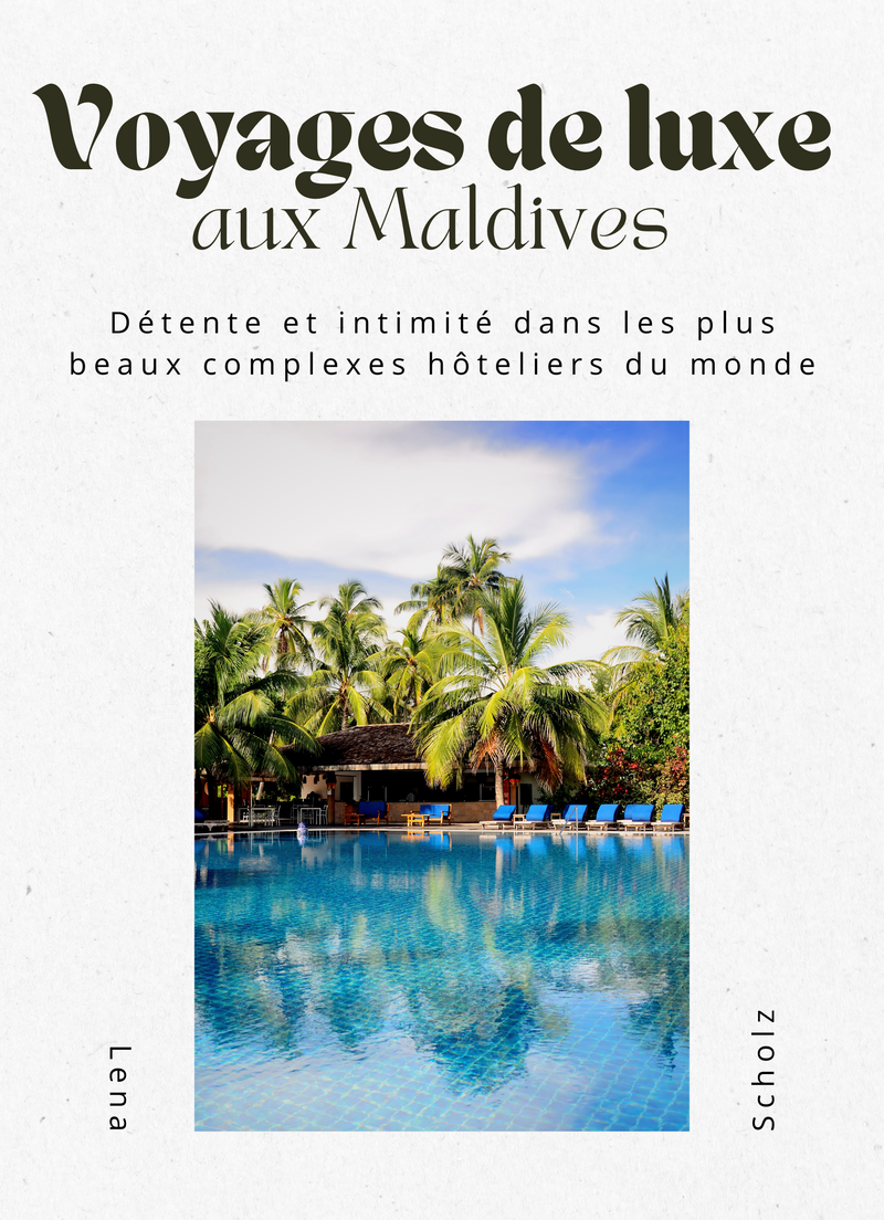 Voyages de luxe aux Maldives