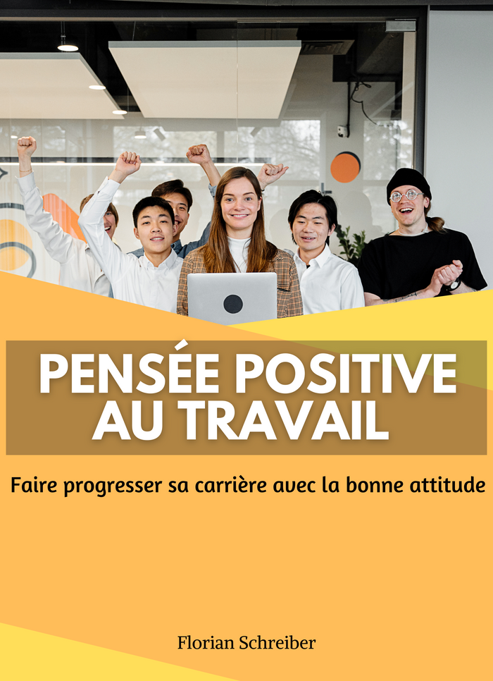 Pensée positive au Travail