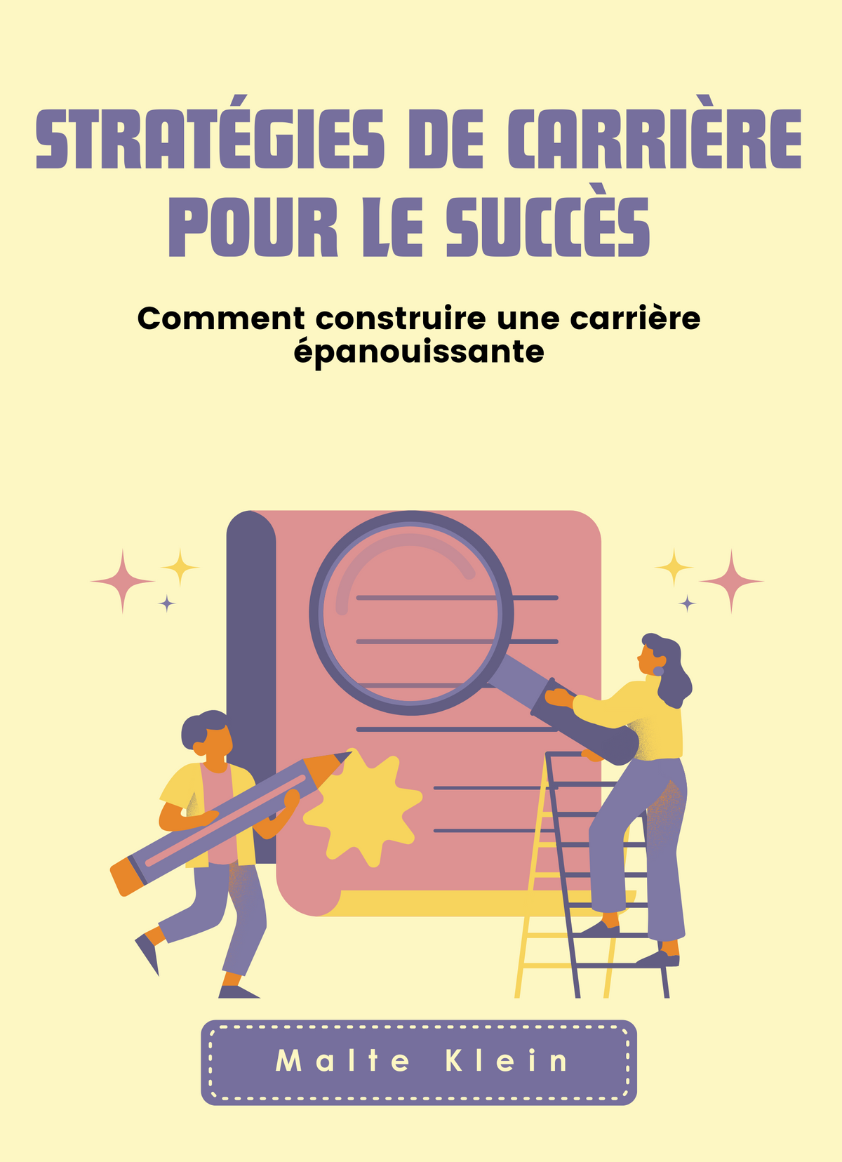 Stratégies de carrière pour le succès