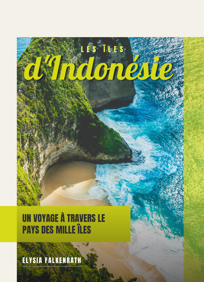 Les Îles d'Indonésie