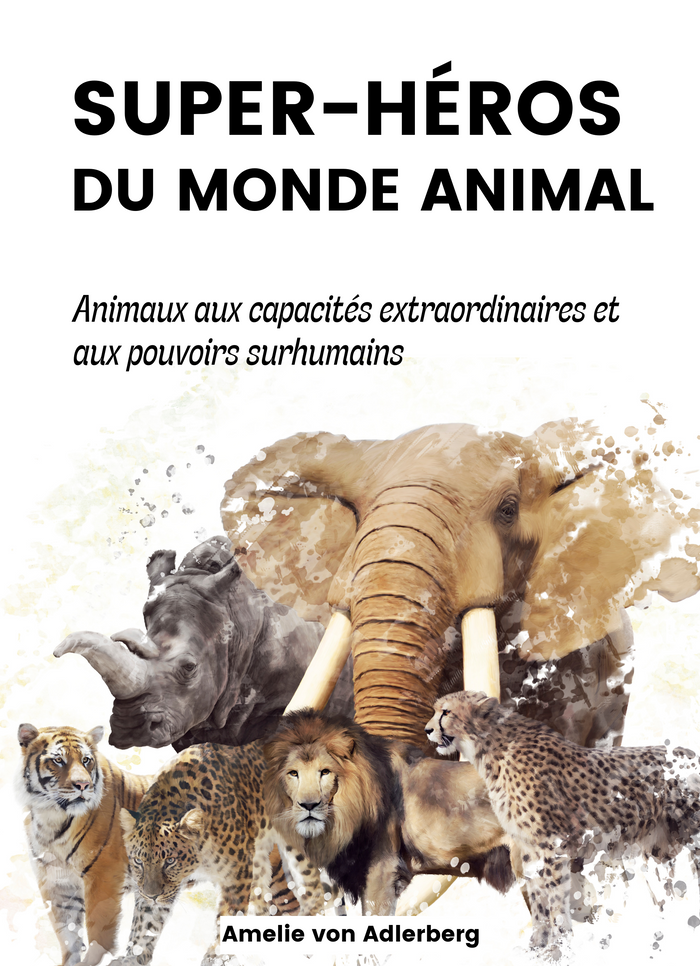 Super-héros du monde animal