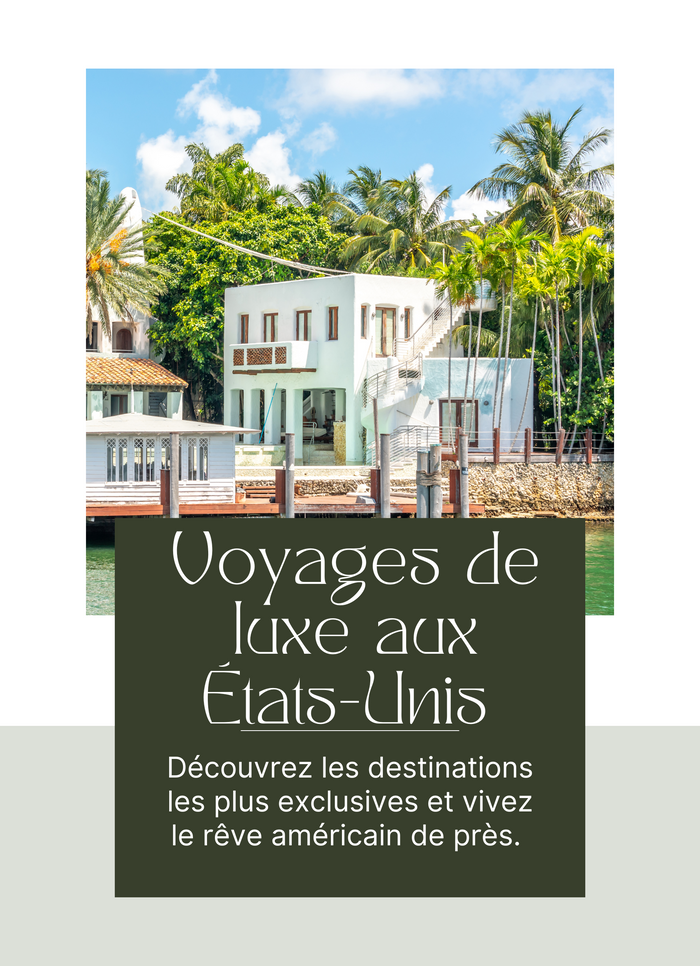 Voyages de luxe aux États-Unis