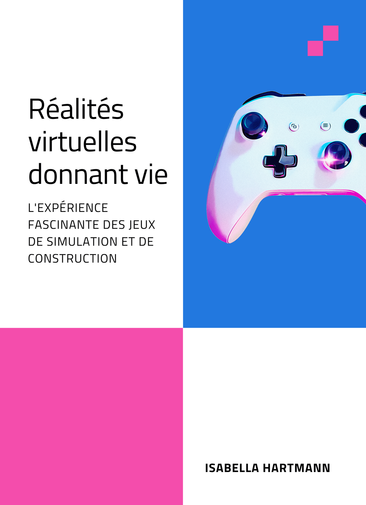 Réalités virtuelles donnant vie