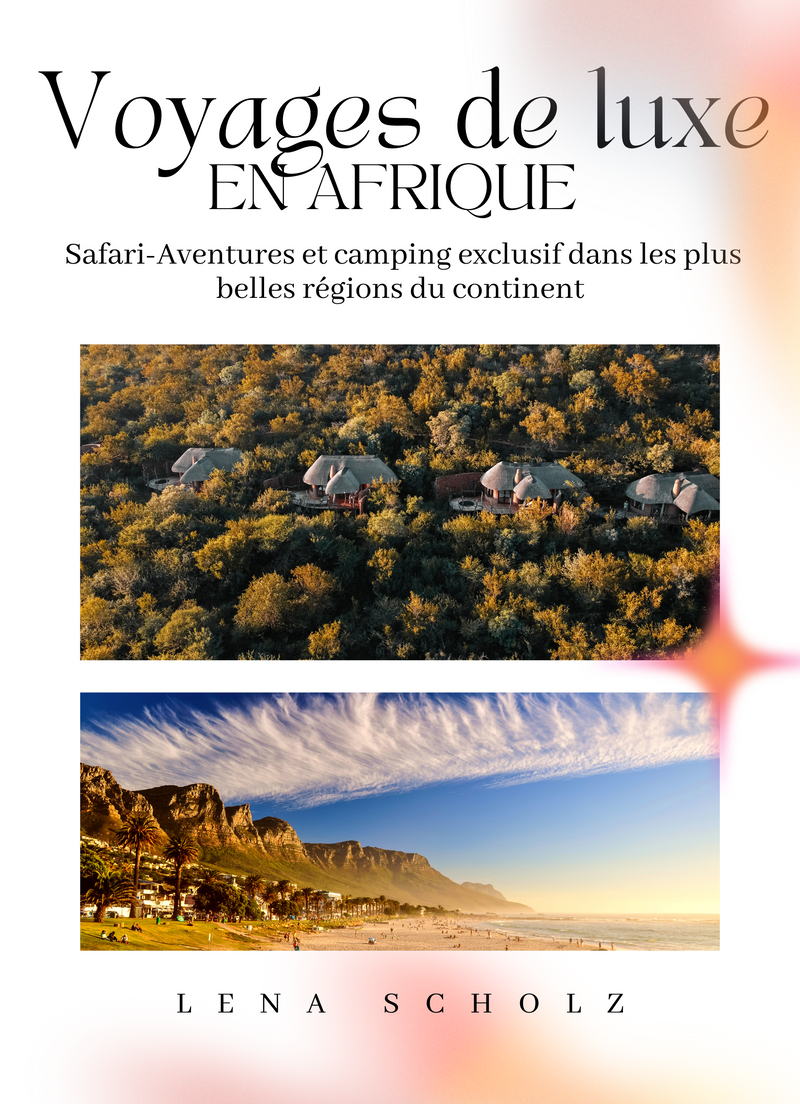 Voyages de luxe en Afrique