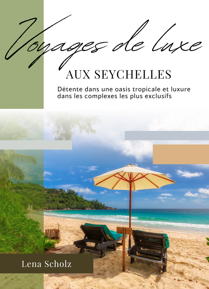 Voyages de luxe aux Seychelles