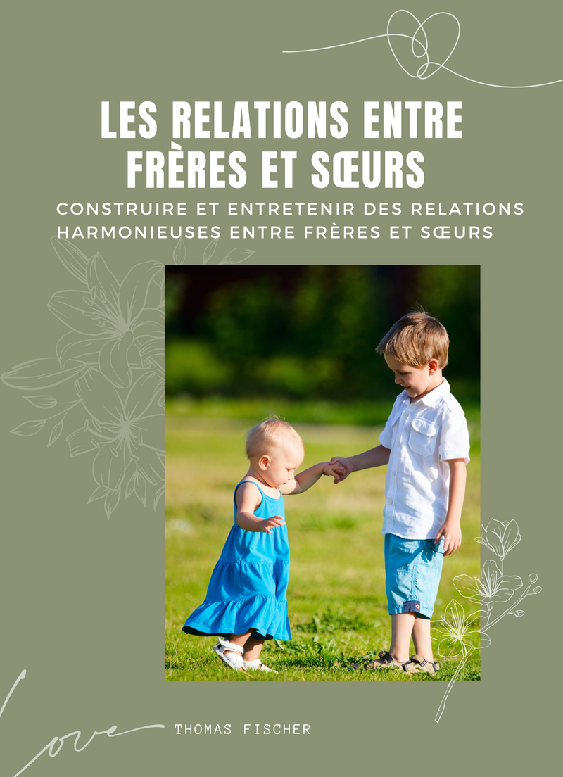 Les relations entre frères et sœurs