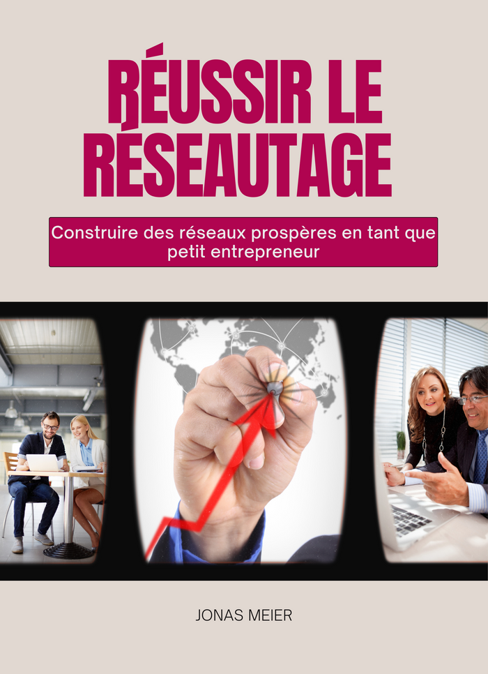 Réussir le Réseautage