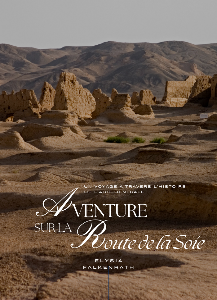 Aventure sur la Route de la Soie