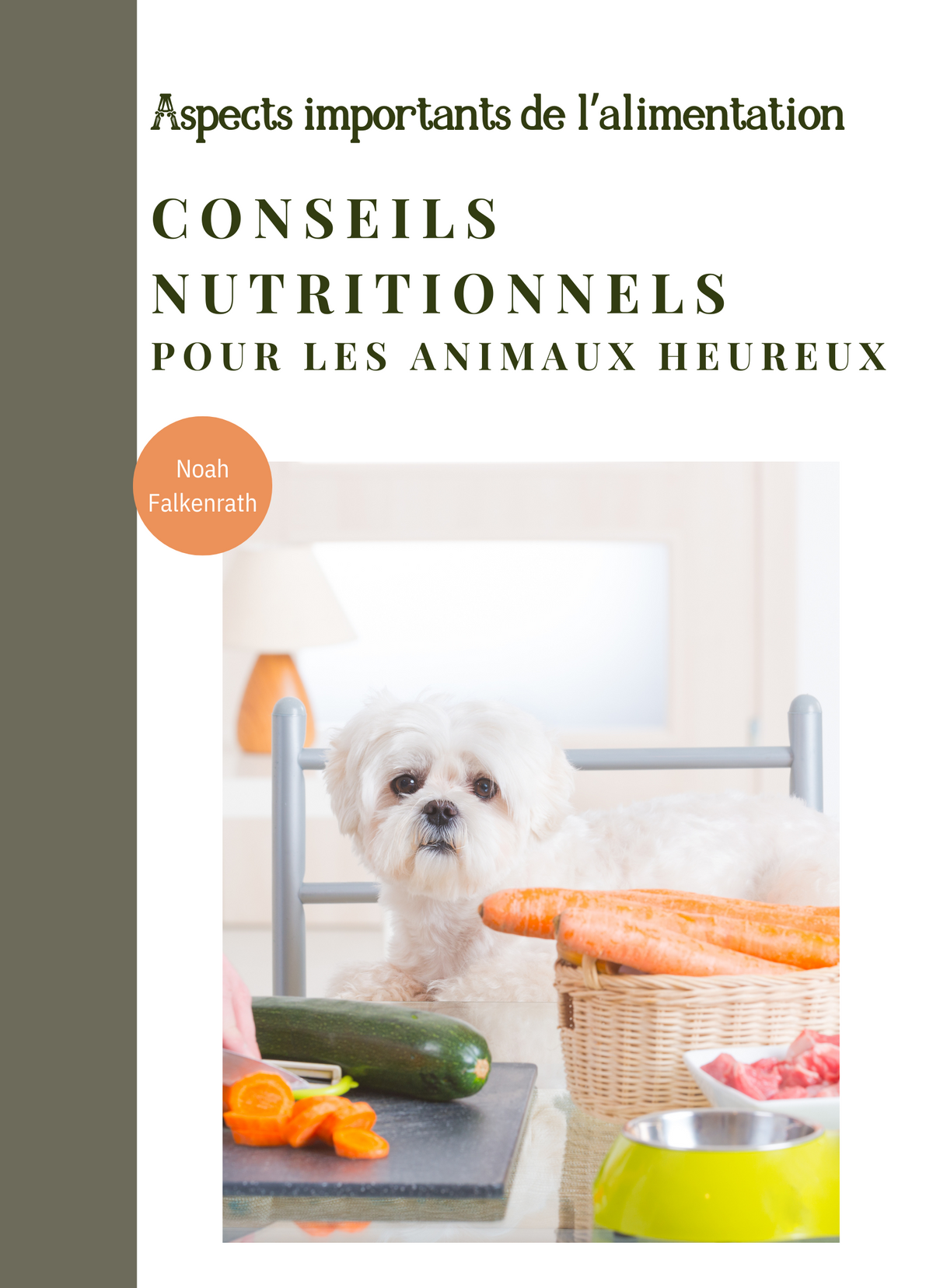 Conseils Nutritionnels pour les Animaux Heureux