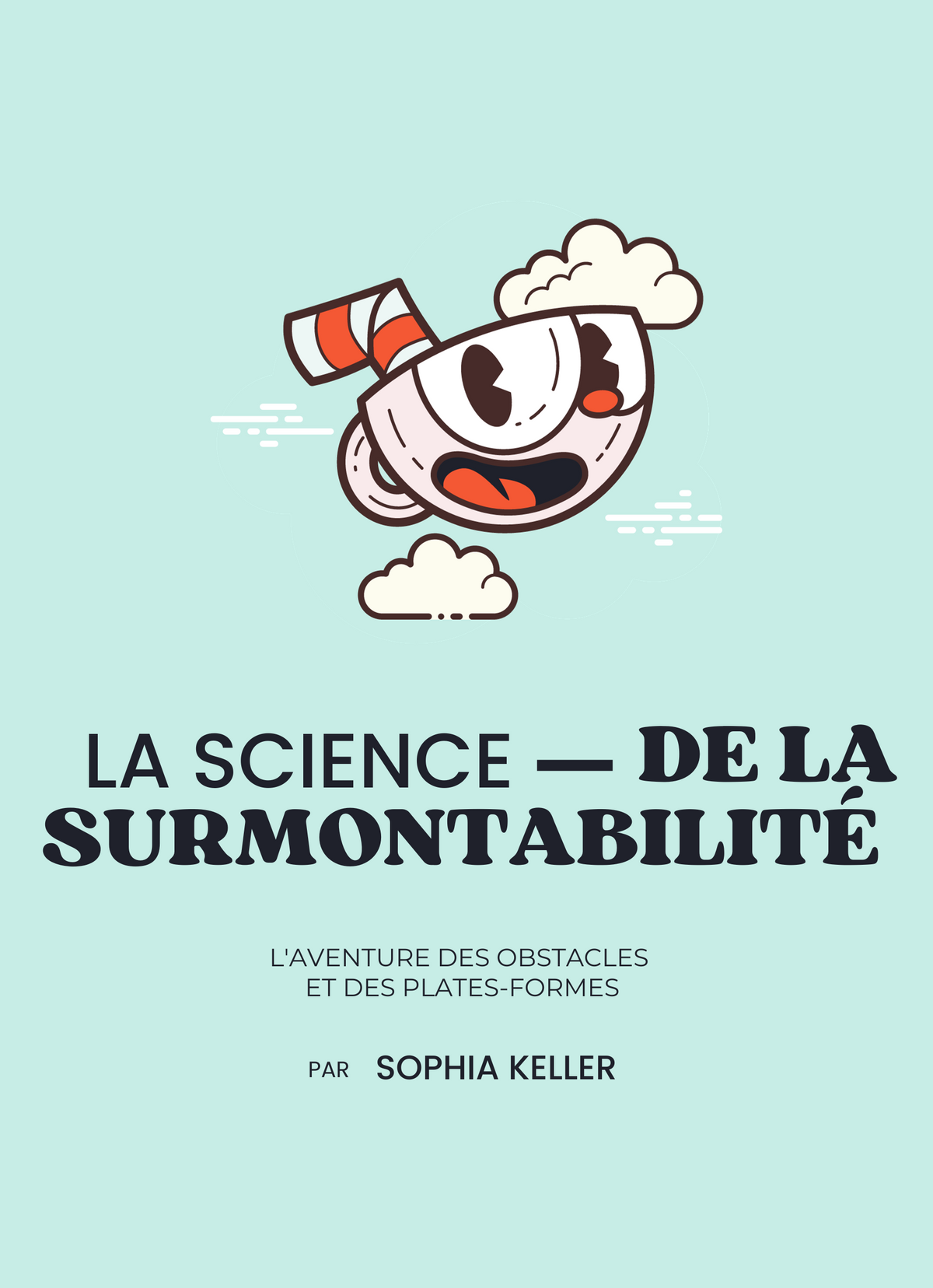 La Science de la Surmontabilité