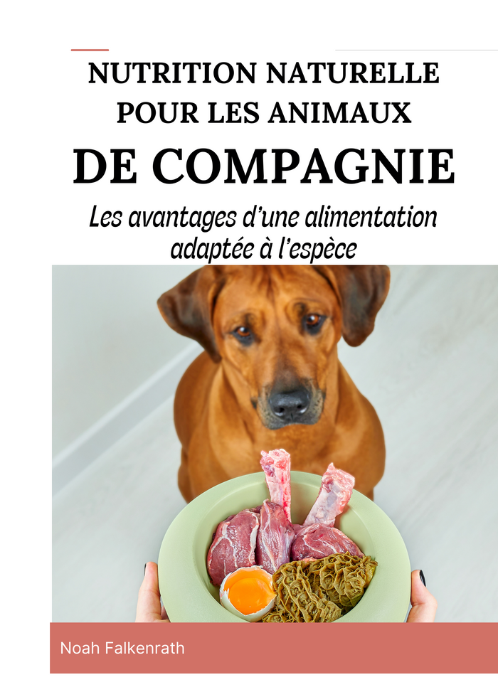 Nutrition Naturelle pour les Animaux de Compagnie