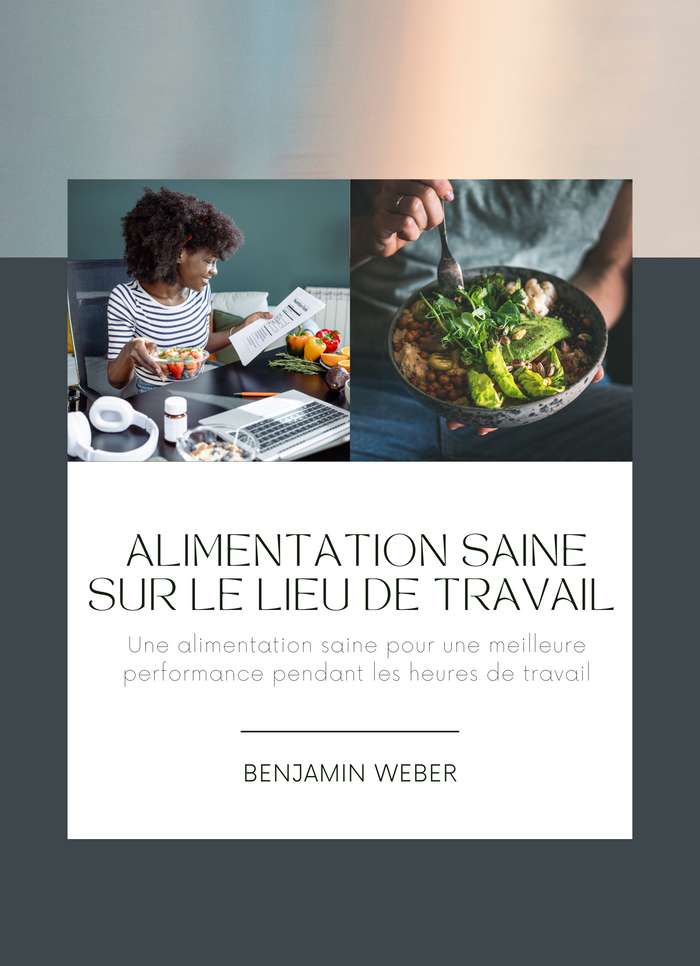 Alimentation saine sur le lieu de travail