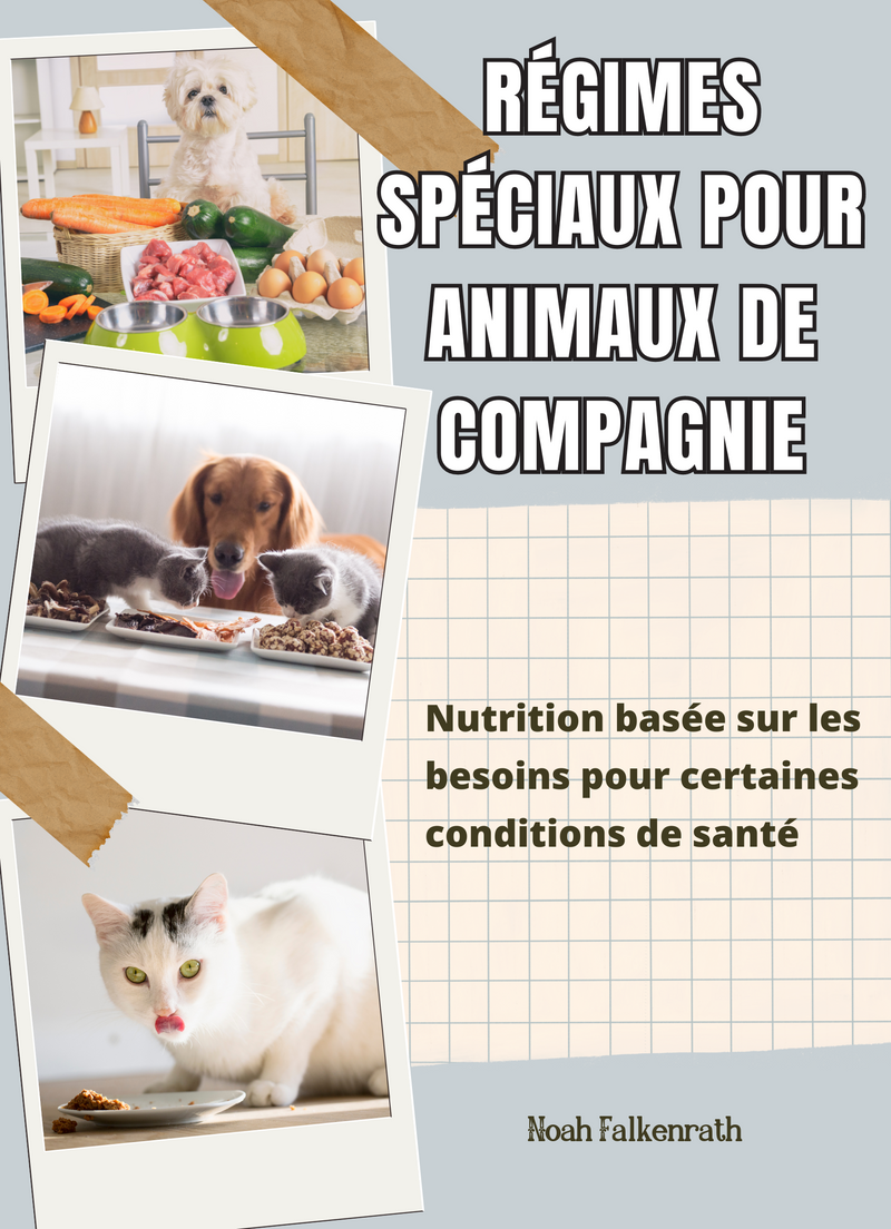 Régimes Spéciaux pour Animaux de Compagnie