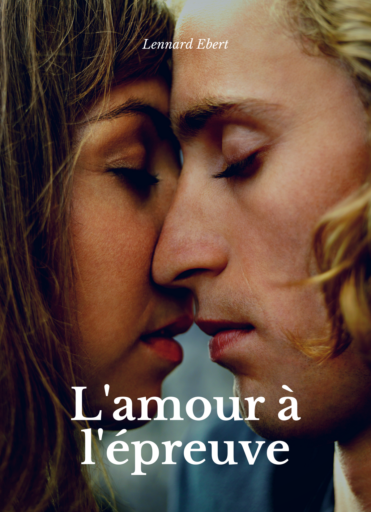L'amour à l'épreuve
