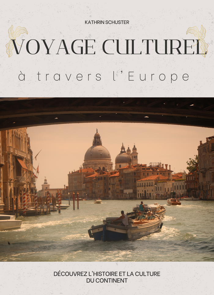 Voyage culturel à travers l'Europe